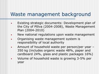 Waste management background