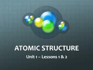 ATOMIC STRUCTURE