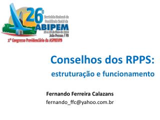 Conselhos dos RPPS: estruturação e funcionamento