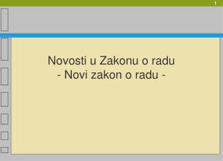 Novosti u Zakonu o radu - Novi zakon o radu -