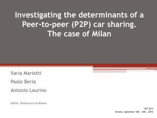 Investigating the determinants of a Peer-to-peer (P2P) car sharing. The case of Milan