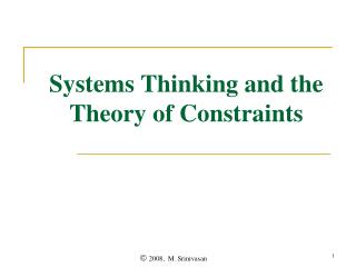 Systems Thinking and the Theory of Constraints