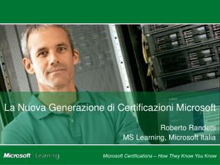 La Nuova Generazione di Certificazioni Microsoft