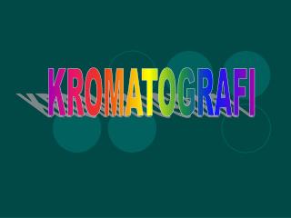 KROMATOGRAFI