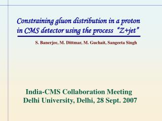 Constraining gluon distribution in a proton in CMS detector using the process “Z+jet”