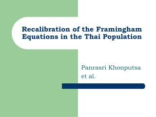 Recalibration of the Framingham Equations in the Thai Population