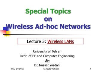 Special Topics on Wireless Ad-hoc Networks