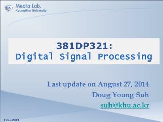 381DP321: Digital Signal Processing