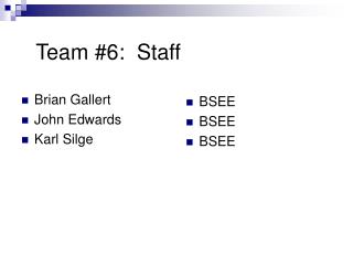 Team #6: Staff