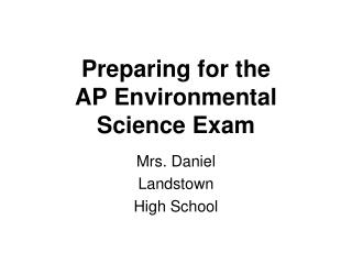 Preparing for the AP Environmental Science Exam