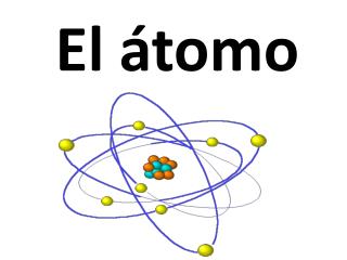 El átomo