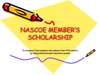 NASCOE MEMBER’S SCHOLARSHIP