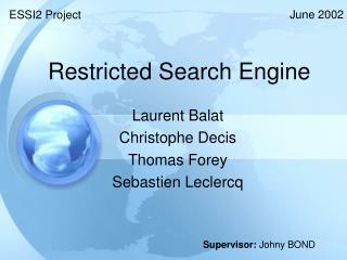 Restricted Search Engine