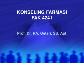 KONSELING FARMASI FAK 4241