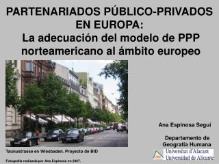 PARTENARIADOS PÚBLICO-PRIVADOS EN EUROPA: La adecuación del modelo de PPP