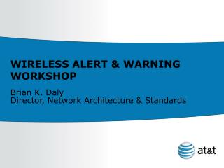 WIRELESS ALERT &amp; WARNING WORKSHOP