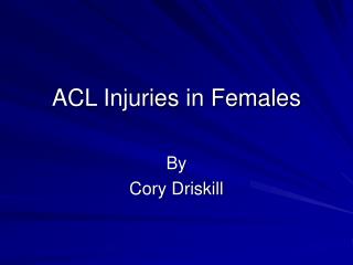 ACL Injuries in Females