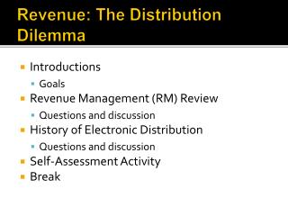 Revenue: The Distribution Dilemma