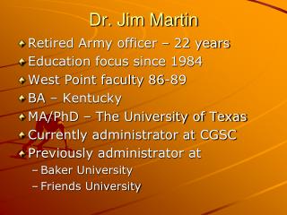Dr. Jim Martin