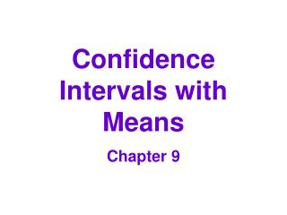 Confidence Intervals with Means