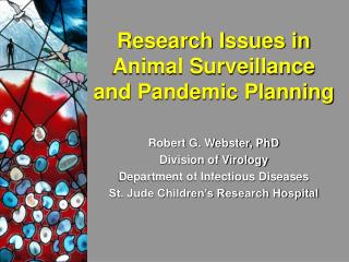 Research Issues in Animal Surveillance and Pandemic Planning