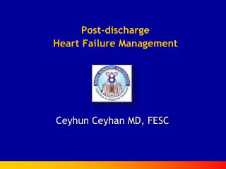 Post-discharge Heart Failure Management