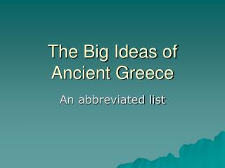The Big Ideas of Ancient Greece