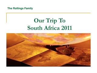 Our Trip To South Africa 2011