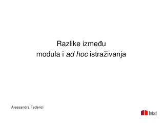 Ra z like i z me đ u m odula i ad hoc istraživanja