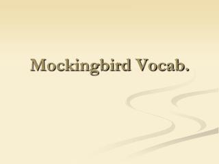 Mockingbird Vocab.