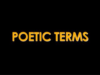 POETIC TERMS