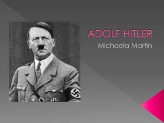 ADOLF HITLER