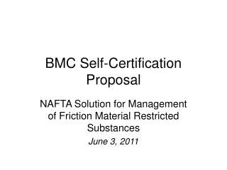 BMC Self-Certification Proposal