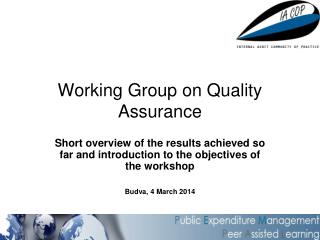 Working G roup on Quality Assurance