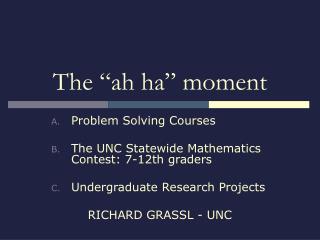 The “ah ha” moment