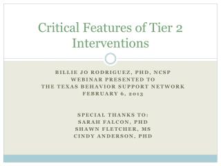 Critical Features of Tier 2 Interventions