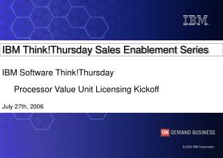IBM Think!Thursday Sales Enablement Series