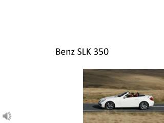 Benz SLK 350