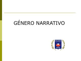 GÉNERO NARRATIVO