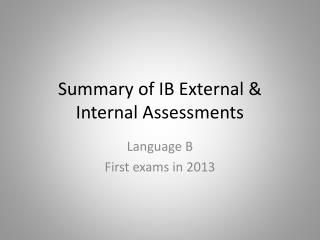 Summary of IB External &amp; Internal Assessments