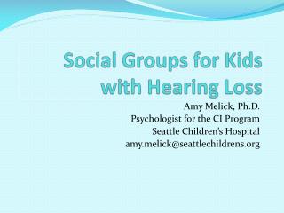 Social Groups for Kids with Hearing Loss