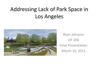 Addressing Lack of Park Space in Los Angeles