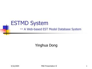 ESTMD System 	-- A Web-based EST Model Database System