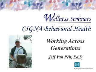 Working Across Generations Jeff Van Pelt, Ed.D