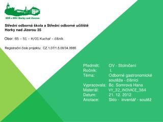 Předmět: 	OV - Stolničení 	 Ročník:	 I.