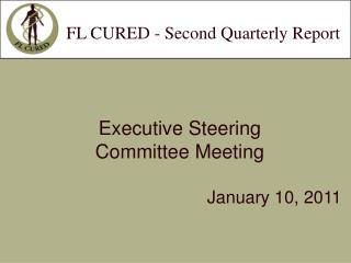 FL CURED - Second Quarterly Report
