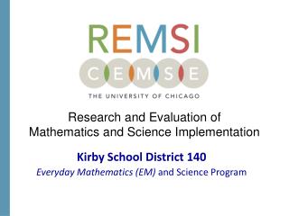 Research and Evaluation of Mathematics and Science Implementation