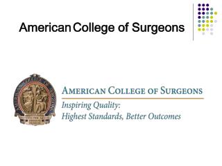 American College of Surgeons