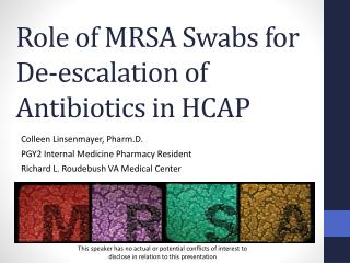 Role of MRSA Swabs for De-escalation of Antibiotics in HCAP