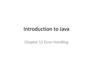 Introduction to Java